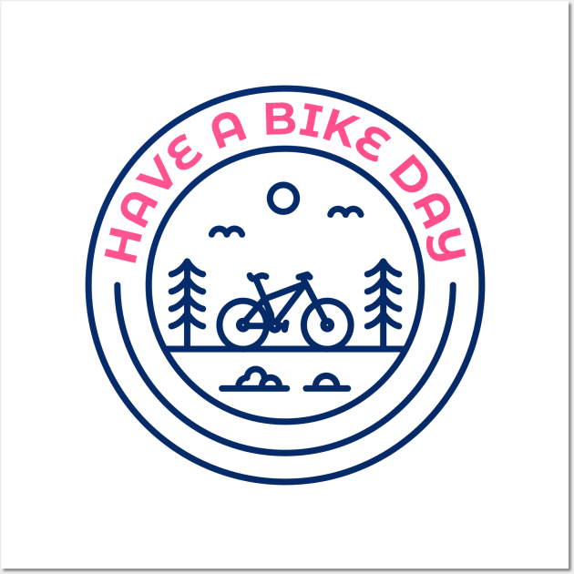 Have a Bike Day Wall Art by VEKTORKITA